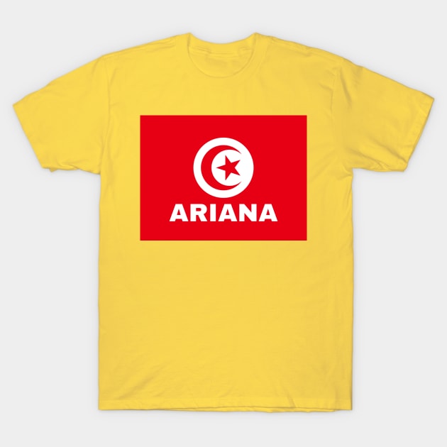 Ariana City in Tunisian Flag T-Shirt by aybe7elf